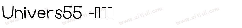 Univers55 字体转换